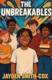 The Unbreakables