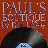 The Beastie Boys' Paul's Boutique: 33 1/3, Book 30