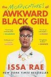 The Misadventures of Awkward Black Girl (A Bestselling Memoir)