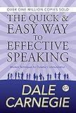 The Quick and Easy Way to Effective Speaking