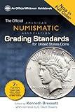 The Official American Numismatic Assiciation Grading Standards for United States Coins (Official Whitman Guidebook)