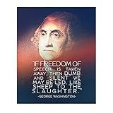 George Washington Quotes Wall Art - If Freedom Of Speech Is Taken Away, This Political Patriotic Wall Decor With George Washington Silhouette Is Ideal For Home, Offices and Library, Unframed - 8x10"
