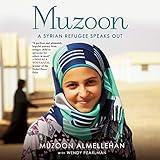 Muzoon: A Syrian Refugee Speaks Out