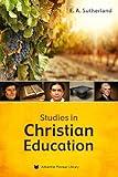 Studies in Christian Education