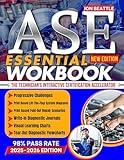 ASE A1-A9 Essential Workbook: The Technician's Interactive Certification Accelerator 2025-2026 Edition (The Complete ASE Certification Blueprint: A1-A9 Success System Book 1)