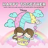 Happy Together: Fun hand-drawn coloring book for grown-ups!