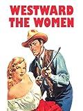 Westward the Women