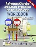 Refrigerant Charging & Service Procedures for Air Conditioning Workbook 2nd Edition