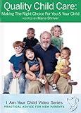 Quality Child Care: Making the Right Choice for You and Your Child
