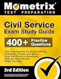 Civil Service Exam Study Guide: Test Prep Secrets for Police Officer, Firefighter, Postal, and More, Over 400 Practice Questions, Step-by-Step Review ... [3rd Edition] (Mometrix Test Preparation)