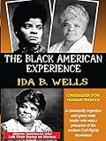 Ida B. Wells - Crusader For Human Rights