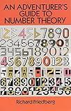 An Adventurer's Guide to Number Theory (Dover Books on Mathematics)