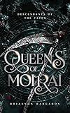 Queens of Moirai: Dark Romantasy Retelling of the Grim Reaper (Descendants of The Fates Book 1)