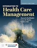 Introduction to Health Care Management: .