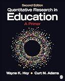 Quantitative Research in Education: A Primer