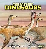 The Fastest Dinosaurs (Meet the Dinosaurs)