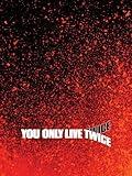You Only Live Twice