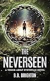 The Neverseen: A Young Adult Dystopian Novel