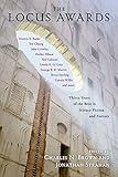 Locus Awards, The: Thirty Years of the Best in Science Fiction and Fantasy