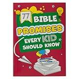 77 Bible Promises Every Kid Should Know, Ages 5-8 (77 for Kids Editions)