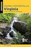 Hiking Waterfalls Virginia: A Guide to the State's Best Waterfall Hikes
