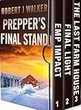 The Prepper's Final Stand: An EMP Post Apocalypse Prepper Survival Thriller Boxset