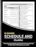 Cleaning Schedule and Checklist: Daily weekly and monthly household cleaning schedule planner notebook (105 Pages "8.5X11" Inches)