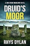 DRUID'S MOOR: A DCI Evan Warlow Novel (DCI Evan Warlow Crime Thriller Book 18)