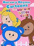 Nursery Rhyme Cartoons from Mother Goose Club