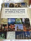 The Globalization Of World Politics: An Introduction to International Relations