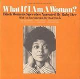 What If I Am a Woman 2: Black Women's Speeches