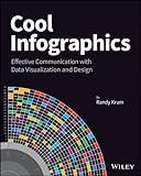 Cool Infographics: Effective Communication with Data Visualization and Design