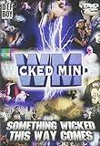 Wicked Minds - Something Wicked This Way Comes