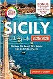 Sicily Travel Guide 2025/2026: Discover the Pearl of Mediterranean: Insider Tips and Hidden Gems (Travel splendor today)