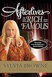 Afterlives of the Rich and Famous
