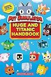 The Official Pet Simulator Huge and Titanic Handbook