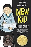 New Kid: A Newbery Award Winner―A Graphic Novel about Fitting in and Staying True to Yourself