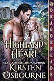 Highland Heart: Scottish Historical Romance (Brides of the Highlands Book 1)