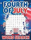 Fourth of July Word Search: 50 Puzzles and 1000 Patriotic Words to Celebrate Independence Day
