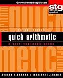 Quick Arithmetic: A Self-Teaching Guide (Wiley Self-Teaching Guides, 159)