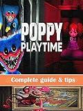 Poppy Playtime Complete guide & tips