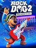 Rock Dog 2: Rock Around the Park