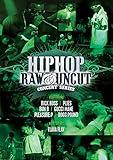 Hip Hop Raw & Uncut Concert Series: Platinum Edition