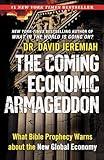 Coming Economic Armageddon: What Bible Prophecy Warns about the New Global Economy