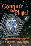 Conquer the Planet: A Modern-Day Global Enslavement Handbook