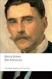The American (Oxford World's Classics)