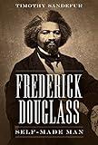 Frederick Douglass: Self-Made Man