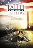 Faith of Our Fathers [DVD]