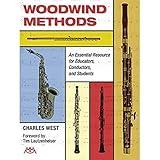 Woodwind Methods: An Essential Resource for Educators, Conductors & Students