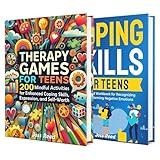 Therapy Games and Coping Skills for Teens: Go from Stressed to Self-Assured with 200 Fun Activities and a Workbook for Lasting Calm and Confidence (Guidance for Teenagers)